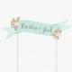 Floral Cake Topper Printable Custom Wedding, Baby shower, Bridal shower, Birthday Mini Banner by Itsy Belle