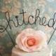 HITCHED Cake Topper Banner - Shabby Chic Wedding, Rustic Wedding Decoration, Barn Wedding Cake Topper, Garden Party