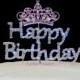 Silver Rhinestone Happy Birthday with Pink Rhinestone Princess Crown Cake Topper Set of 2