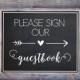 Please Sign Our Guestbook Chalkboard Sign Wedding Reception Party Print