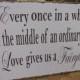 Wedding Sign, Fairytale, Wedding day display..Such a sweet saying:)
