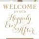 Welcome to our Happily Ever After Sign - 8x10 - DIY Printable sign in "Vintage" antique gold - PDF and JPG files - Instant Download