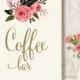Coffee Bar Sign / Floral Wedding Coffee Sign DIY / Watercolor Flower Poster Printable / Gold Calligraphy, Pink Rose ▷ Instant Download