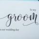 TO MY GROOM on our Wedding Day Card, Shimmer Envelope,To My Groom Card, Groom's Gift, Wedding Stationery, Wedding Note Card