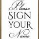 Please Sign Your Name - Guestbook Sign - Wedding Bridal Shower Sign - 5x7 or 8x10 Frame - DIY Instant Download Sign
