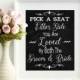 50% SALE Printable Wedding Sign Pick a Seat, Chalkboard Wedding Sign, Seating sign printable chalkboard