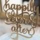 Happily Ever After Wedding Cake Topper - Gold cake topper - laser cut cake topper - wedding cake - wedding details - laser cut - gold