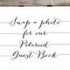 Polaroid Guest Book Sign, Snap a Photo Sign, Black & White Calligraphy, 2 Sizes, Wedding Reception, Guestbook Sign, INSTANT PRINTABLE
