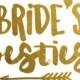 Set of 16 "BRIDE'S BESTIES" metallic gold foil temporary tattoo // bachelorette party set // set of gold tattoos // hens party large set