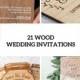 21 Original Wood Wedding Invitation Ideas - Weddingomania