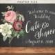 PRINTABLE Wedding Welcome Sign, Chalkboard Wedding Sign, Pink Wedding, Botanical print, floral wedding sign, marsala wedding, burgundy, pink