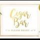 Wedding Cigar Bar Signs in REAL Gold Foil / Wedding Cigar Bar Signs / Wedding Reception Cigar Signs /  Gold Foil Wedding Signs / Peony Theme