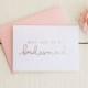 Rose Gold Foil Will You Be My Bridesmaid card - bridal party card, foil stamped notecard, wedding card, bridal party, bridesmaid invitation