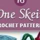 16 Free, One Skein Crochet Patterns