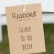 Rustic Wedding Reserved Signs