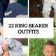 22 Cute And Stylish Ring Bearer Outfits - Weddingomania