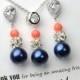 navy blue coral -Wedding Jewelry Bridesmaid Gift Bridesmaid Jewelry Bridal Jewelry  blue pink  Pearl Drop Earrings Cubic Zirconia Earrings
