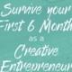 How To Survive Your First 6 Months As A Creative Entrepreneur