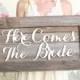 Here Comes The Bride Wedding Sign Rustic Barn Wood NEW 2014 Design by Morgann Hill Designs
