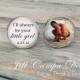Father of the Bride Cufflinks - "I'll always be your little girl" - Custom Photo Cuff Links -  cufflinks - Father of the bride cuff links