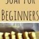 How To Make Soap For Beginners
