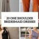20 One Shoulder Bridesmaid Dresses For Fall Weddings - Weddingomania