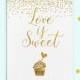 Love is Sweet printable dessert table Love is Sweet Sign Candy Buffet Sign Gold Take a Treat Sign Bridal shower decor Digital Download idb4