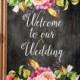Welcome to our wedding Digital Download Wedding Sign Marriage Inspirational Rustic roses decor Wedding decoration Welcome sign Entryway sign