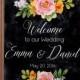 Chalkboard Wedding Sign Printable Wedding Welcome sign Custom Wedding Sign Welcome to our wedding Rustic floral wedding sign printable