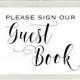 Guest Book Wedding Sign, Please Sign Our Guest Book, PRINTABLE Sign, 8x10, Instant Download Wedding Sign, Shower or anniversary guest book