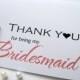 Bridesmaid thank you card, thank you card, card for bridal party, maid of honor card, flower girl card, wedding party thank you,wedding card