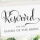 Reserved for the Family of the Bride Sign 