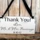 Large Wedding Thank You sign with last names wedding date and ribbon handle