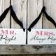 Mr Right Mrs Always Right and BRIDE and GROOM Chair Signs DOUBLE sidedPhoto props