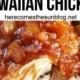 3 Ingredient Crock Pot Hawaiian Chicken