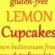 Gluten-Free Lemon Cupcakes (11 Ingredients)