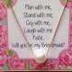 Will you be my bridesmaid?  Pearl Necklace! Gold or Silver! Floral Print card!