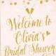 Blush Pink & Gold Welcome Sign - Personalized 8" x 10" Bridal Shower Sign - DIY Printable File - Digital Glitter -11x14, 16x20, 20x24, 24x30