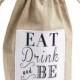 Levtex 'Eat, Drink And Be Married' Wine Bag 