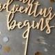 Laser Cut Our Adventure Begins Wedding Cake Topper - (ONE) 6" - 10" Wood Engagement Gold Cake Topper - Modern Cake Decoration 1/4" Thick