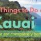 15 Things To Do In Kauai That Are Completely Perfect