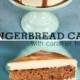 Gingerbread Cake With Caramel Frosting