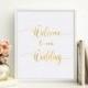 Welcome To Our Wedding Sign Printable, Wedding Decor Signs, Gold Foil Welcome Wedding Sign, Wedding Signage, Instant Download