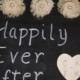 Rustic Wedding Sign / Custom Wedding Sign / Happily Ever After / Chalkboard Wedding Sign / Rustic Chic Wedding Photo Prop / Country Wedding