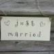 Rustic Wedding Just Married Sign - Wooden Wedding Sign- Rustic Wedding Decor