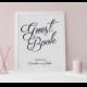 ELEGANT Guest Book Sign - Wedding Reception Sign - digital PDF file - You choose colour
