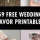 59 Beautiful Wedding Favor Printables To Download For Free!