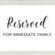 Reserved for family sign, reserved seating sign, wedding reception sign, 5x7 reserved sign, reserved table sign, printable reserved sign