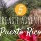 5 Affordable Adventures In Puerto Rico