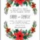 Poinsettia Wedding Invitation sample card beautiful winter floral ornament Christmas Party wreath poinsettia, pine branch fir tree, needle, flower bouquet Bridal shower complimentary template wording